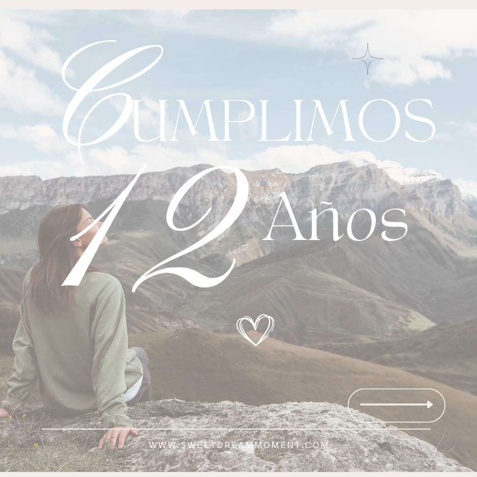 Hoy cumplimos 12 años